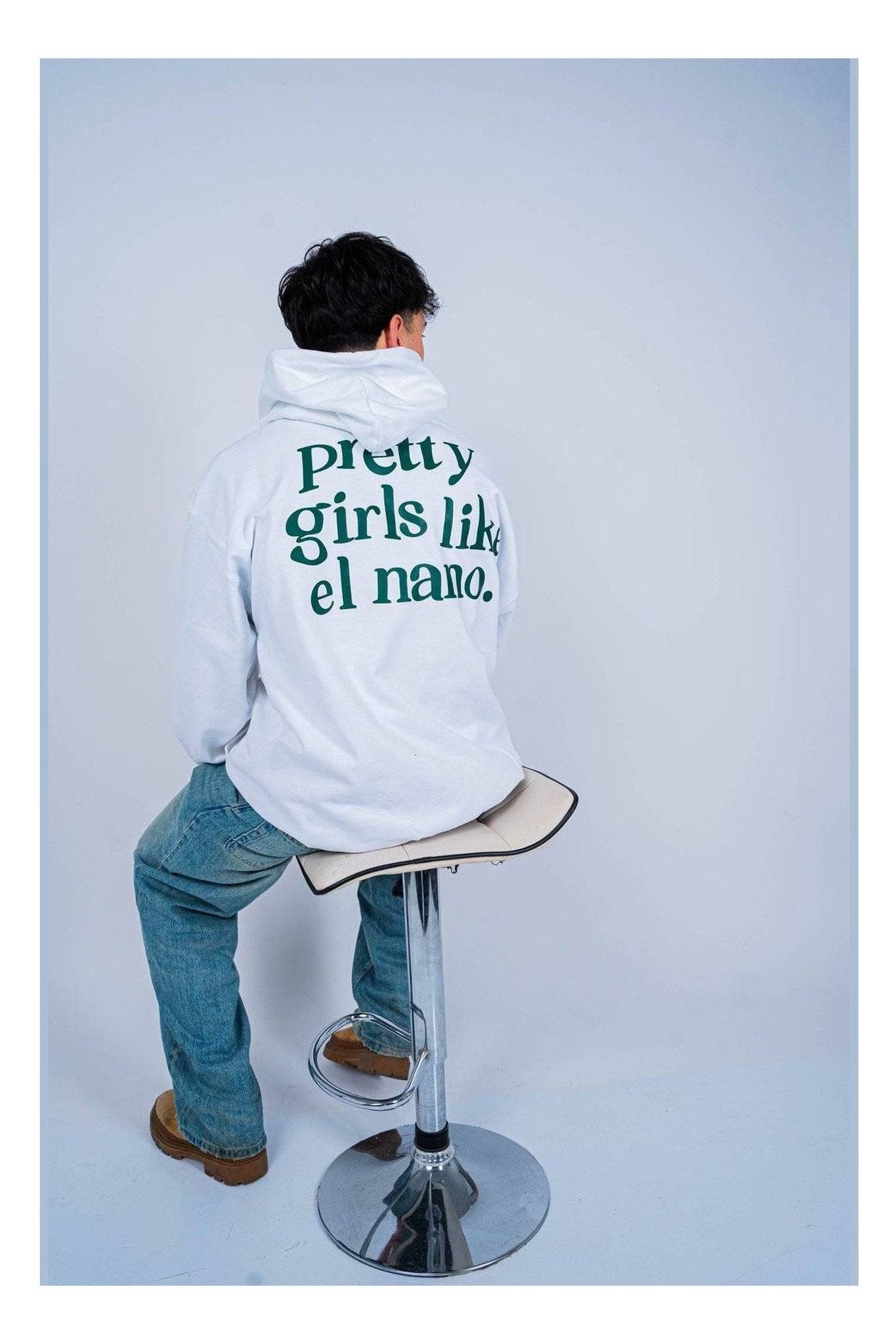Sudadera "Pretty Girls Like El Nano" - Blanco