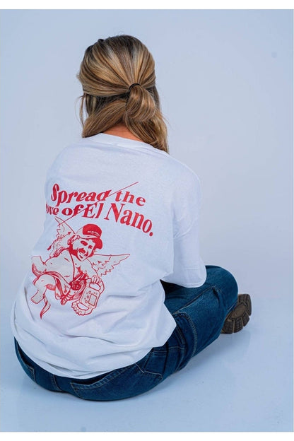 Camiseta "Spread the love of El Nano"