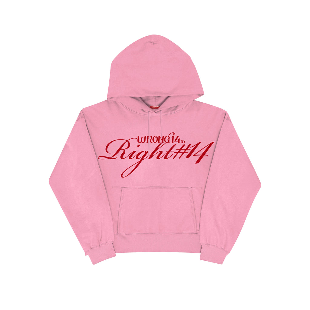 Sudadera "Wrong 14th Right #14" - Rosa