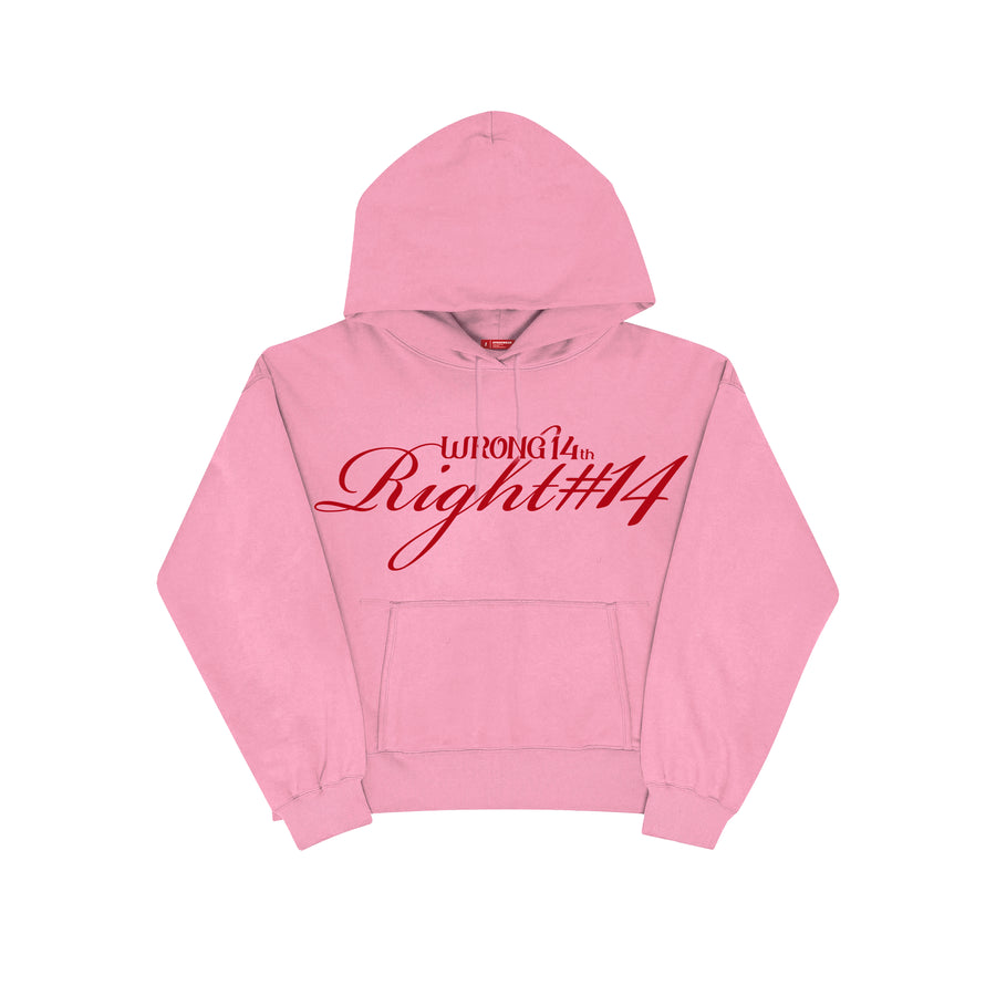 Sudadera "Wrong 14th Right #14" - Rosa