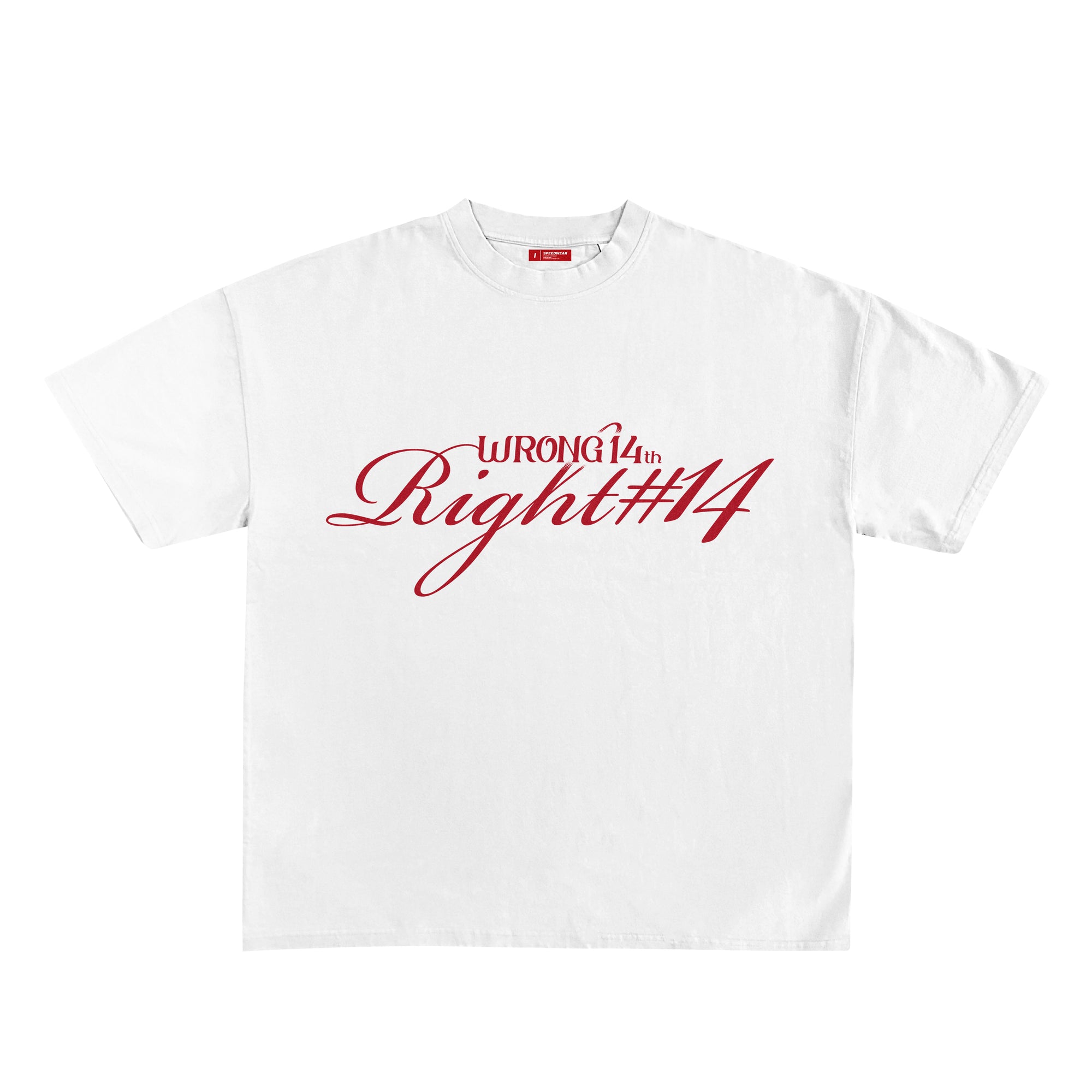 Camiseta "Wrong 14th Right #14" - Blanco