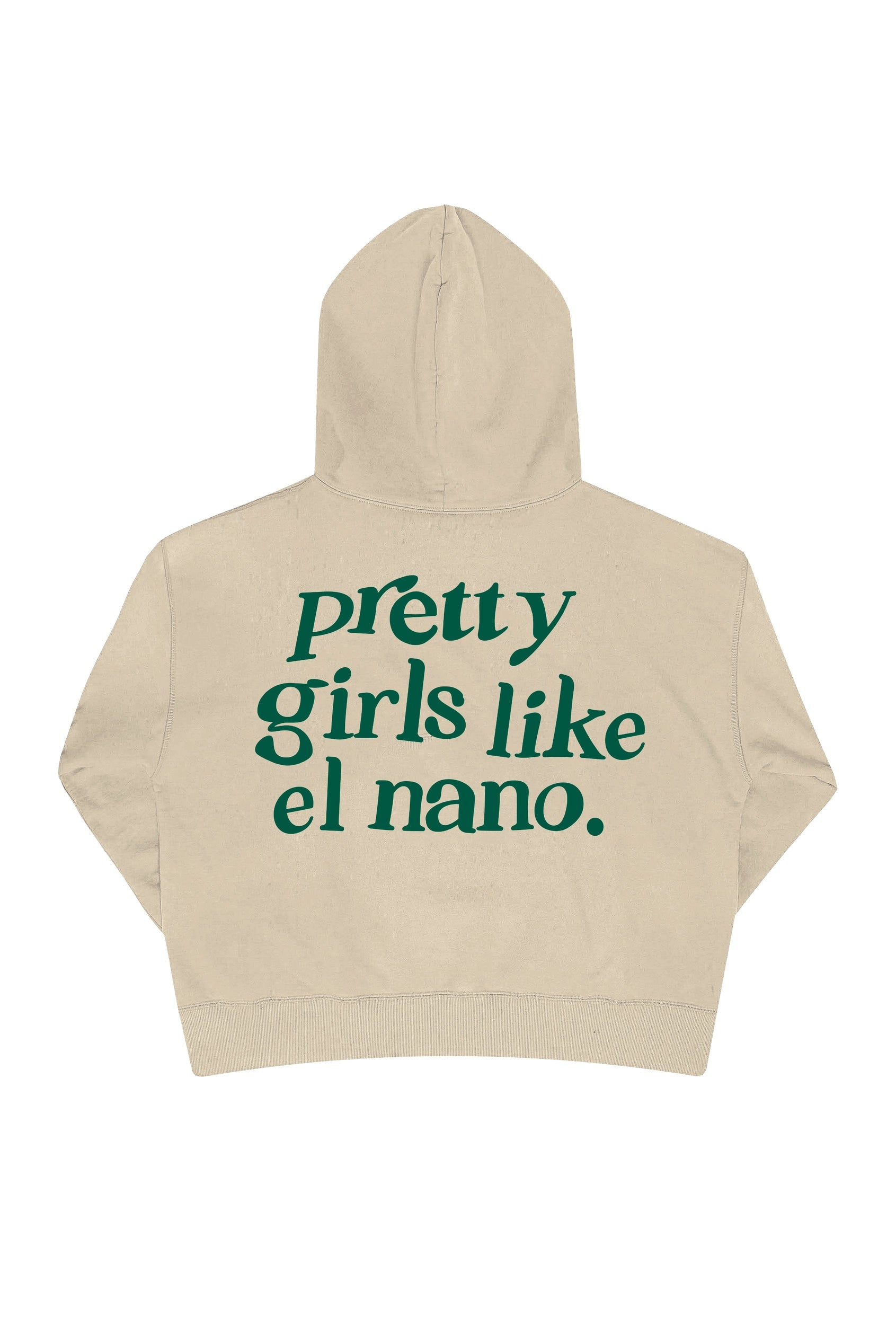 Sudadera "Pretty Girls Like El Nano" - Beige