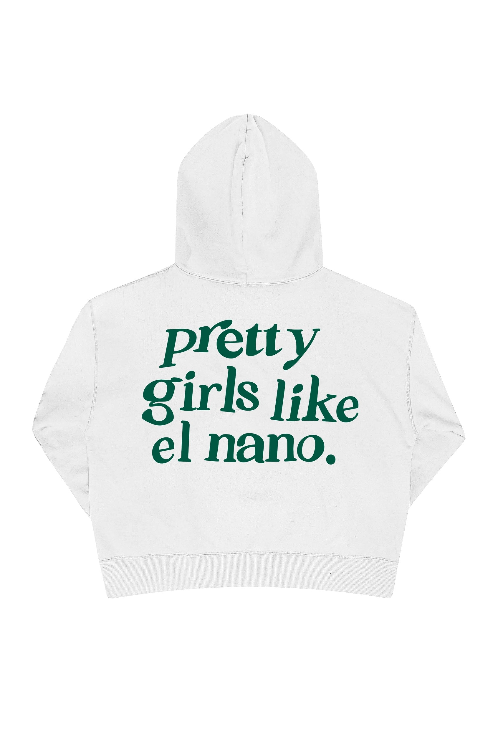 Sudadera "Pretty Girls Like El Nano" - Blanco